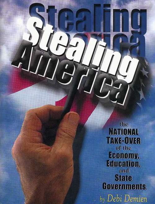 "Stealing America" Click Here for ORDER FORM
